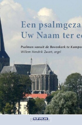 een-psalmgezang-uw-naam-ter-eer