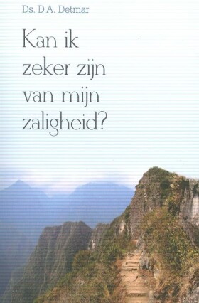 kan-ik-zeker-zijn-van-mijn-zaligheid-