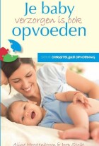 je-baby-verzorgen-is-ook-opvoeden