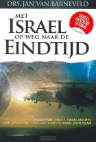 met-israel-op-weg-naar-de-eindtijd