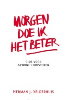 morgen-doe-ik-het-beter