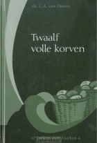 twaalf-volle-korven
