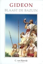 gideon-blaast-de-bazuin