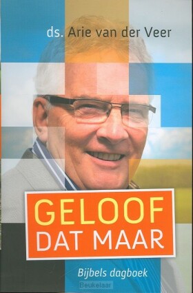 geloof-dat-maar