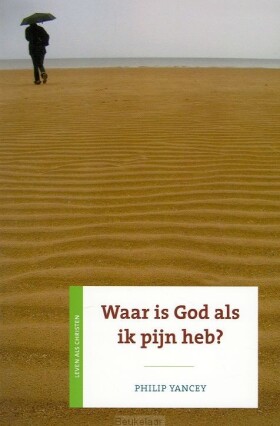 waar-is-god-als-ik-pijn-heb