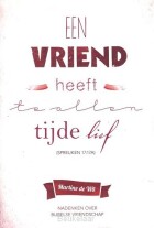 vriend-heeft-te-allen-tijde-lief