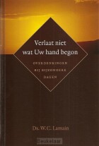 verlaat-niet-wat-uw-hand-begon