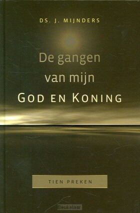 gangen-van-mijn-god-en-koning