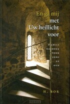 en-ga-mij-met-uw-heillicht-voor