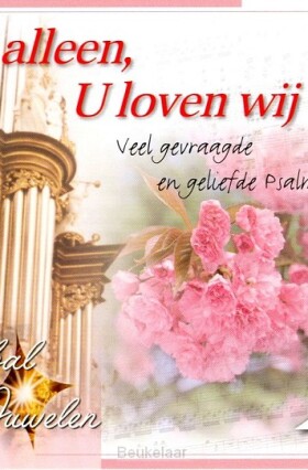 u-alleen-u-loven-wij