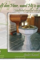 looft-den-heer-want-hij-is-goed