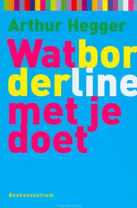 wat-borderline-met-je-doet