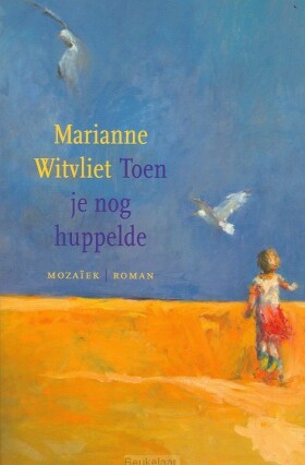 toen-je-nog-huppelde