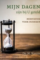 mijn-dagen-zijn-bij-u-geteld