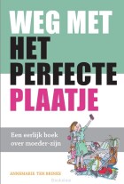 weg-met-het-perfecte-plaatje