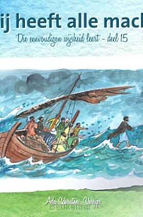 die-eenvoudigen-15-hij-heeft-alle-macht