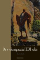 om-te-verkondigen-dat-de-heere-recht-is