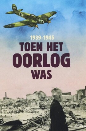 toen-het-oorlog-was