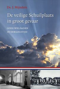 veilige-schuilplaats-in-groot-gevaar