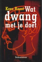 wat-dwang-met-je-doet