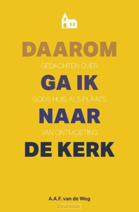 daarom-ga-ik-naar-de-kerk