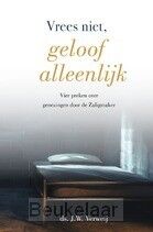 vrees-niet-geloof-alleenlijk