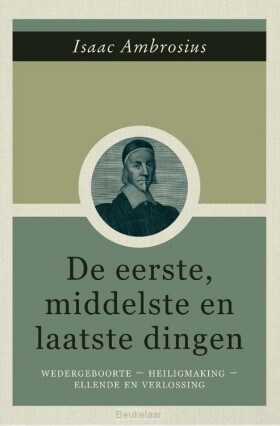 eerste-middelste-en-laatste-dingen