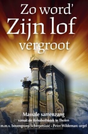 zo-word-zijn-lof-vergroot