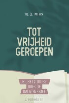 tot-vrijheid-geroepen