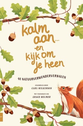 kalm-aan-en-kijk-om-je-heen