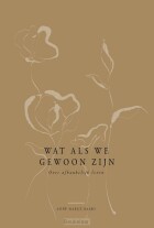 wat-als-we-gewoon-zijn