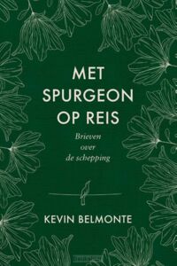 met-spurgeon-op-reis