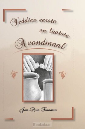 yeddies-eerste-en-laatste-avondmaal