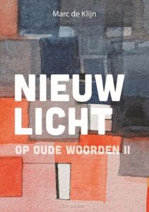 nieuw-licht-2-op-oude-woorden