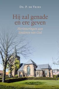 hij-zal-genade-en-ere-geven