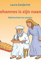 johannes-is-zijn-naam