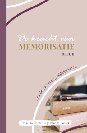 de-kracht-van-memorisatie-deel-ll